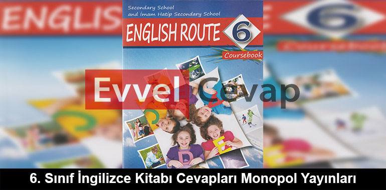 6. Sınıf İngilizce Ders Kitabı Cevapları Monopol Yayınları