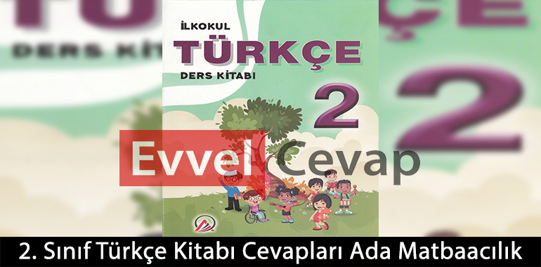 2. Sınıf Türkçe Ders Kitabı Cevapları Ada Matbaacılık